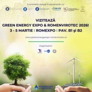 GREEN ENERGY EXPO & ROMENVIROTEC 2026 are loc în perioada 3 - 5 martie, la Romexpo